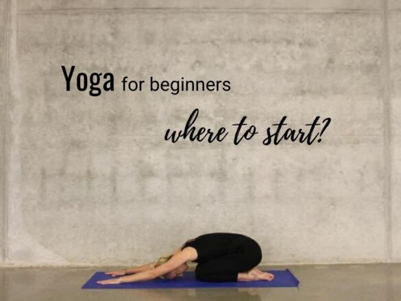 Yoga For Beginners - Where To Start