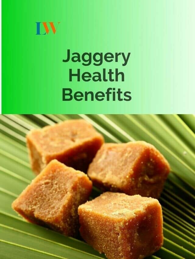 Jaggery Health Benefits