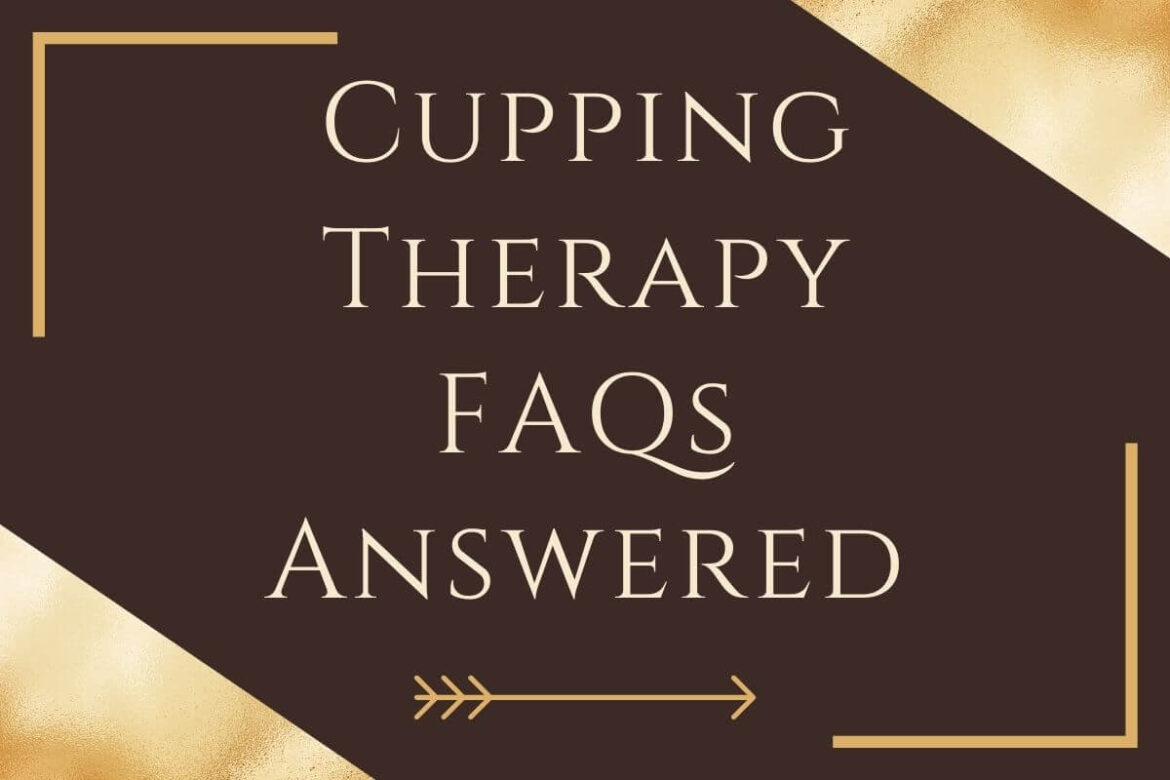 Image with text Cupping therapy FAQs answered