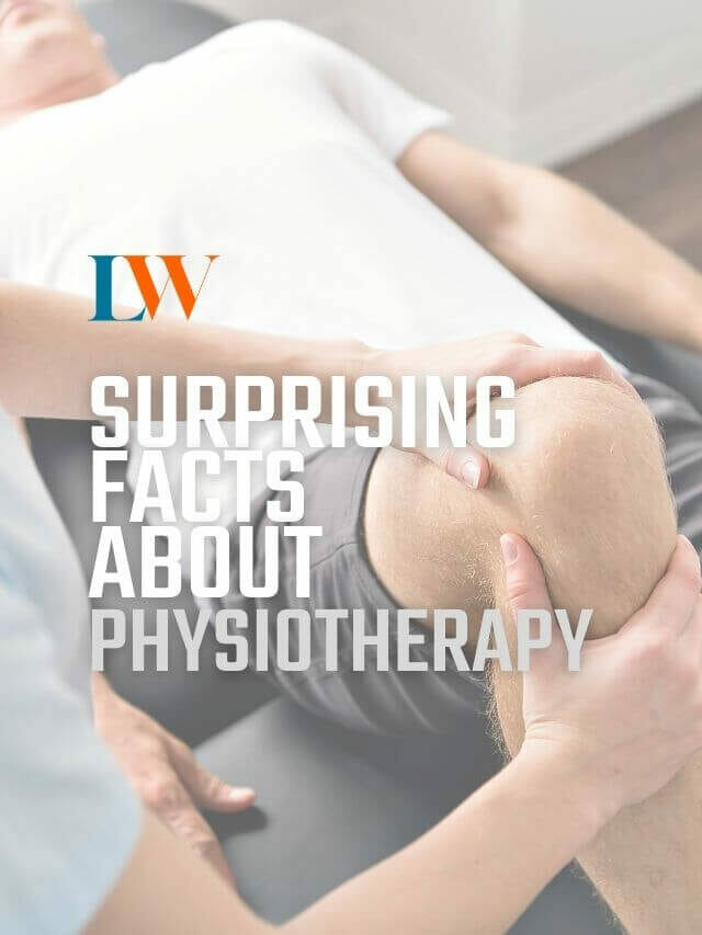 Physiotherapy-Surprising Facts