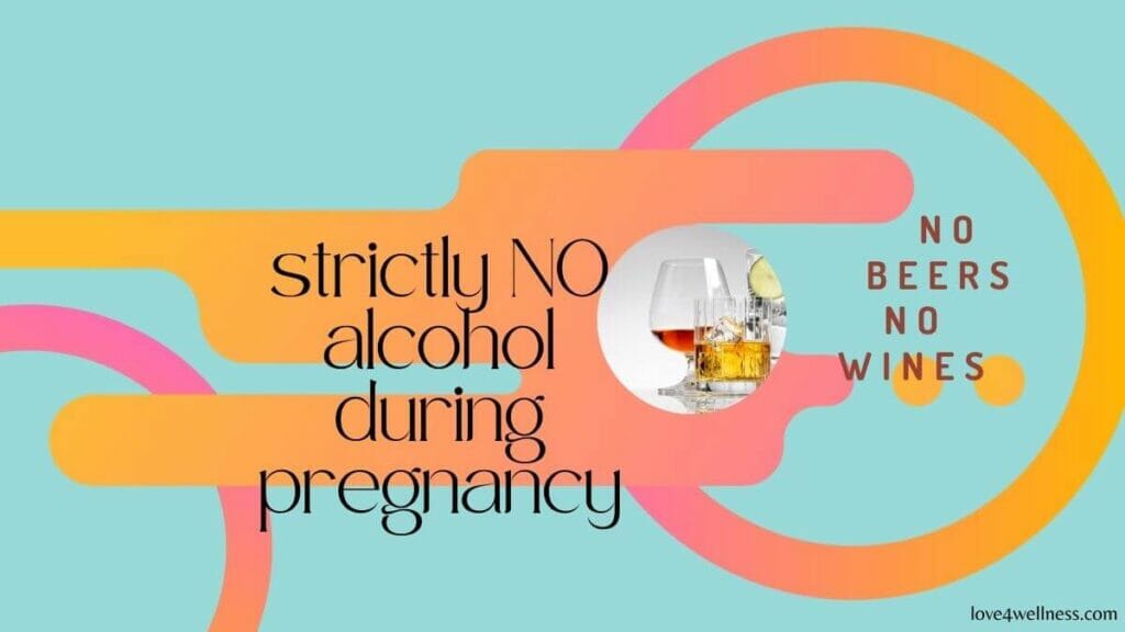 No alcohol during pregnancy