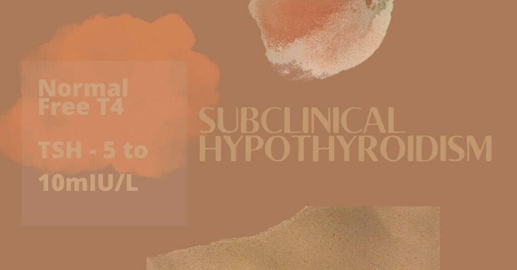 What is subclinical hypothyroidism - Infographic