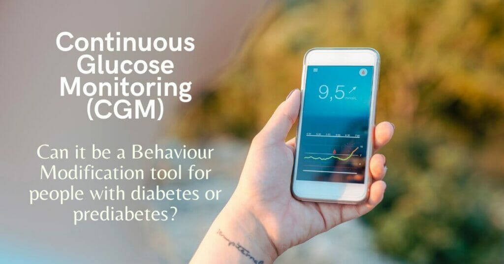 Infographic - Can CGM be a behaviour modification tool  for people with diabetes ot prediabetes?