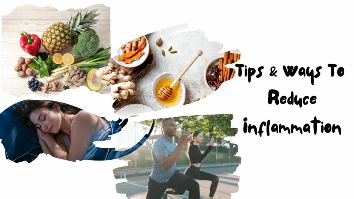 Several ways can reduce inflammation, including foods to eat, foods to avoid, lifestyle habits like exercise, sleep, yoga, meditation, etc.